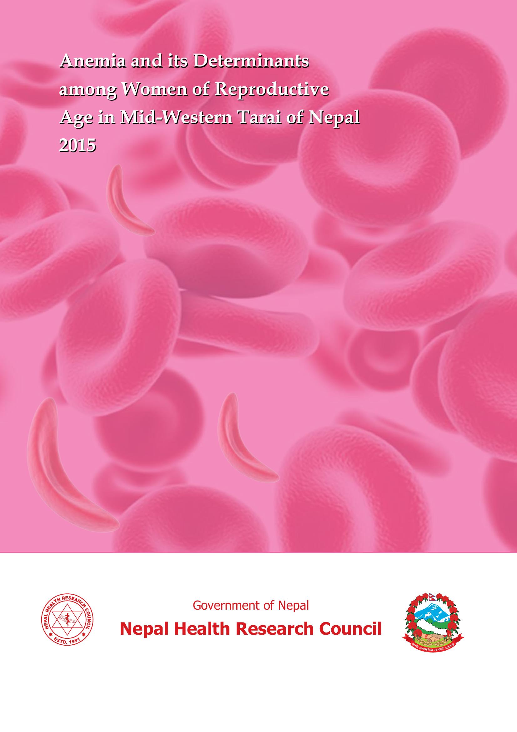 Anemia And Its Determinants Among Women Of Reproductive Age In Mid Western Tarai Of Nepal 2015 7742